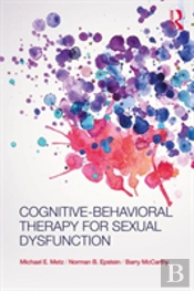 Cognitive-Behavioral Therapy For Sexual Dysfunction