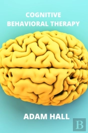 Cognitive Behavioral Therapy