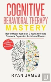 Cognitive Behavioral Therapy