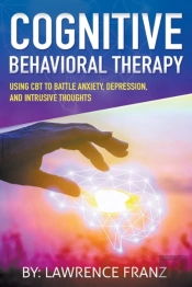 Cognitive Behavioral Therapy: