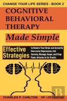 Cognitive Behavioral Therapy Made Simple