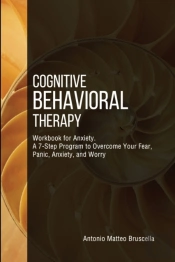 Cognitive Behavioral Therapy Workbook For Anxiety
