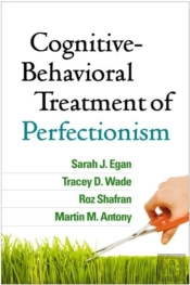 Cognitive-Behavioral Treatment Of Perfectionism