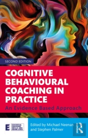 Cognitive Behavioural Coaching In Practice