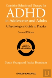 Cognitive-Behavioural Therapy For Adhd In Adolescents And Adults