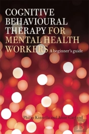 Cognitive Behavioural Therapy For Mental Health Workers