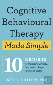 Cognitive Behavioural Therapy Made Simple