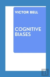 Cognitive Biases