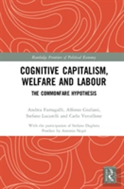 Cognitive Capitalism, Welfare And Labour