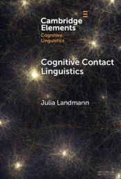 Cognitive Contact Linguistics
