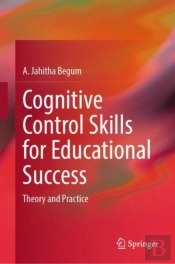 Cognitive Control Skills For Educational Success