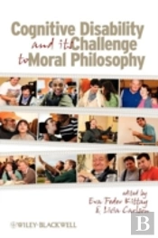 Cognitive Disability And Its Challenge To Moral Philosophy