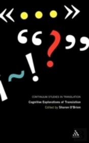 Cognitive Explorations Of Translation