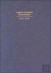 Cognitive Foundations Of Natural History