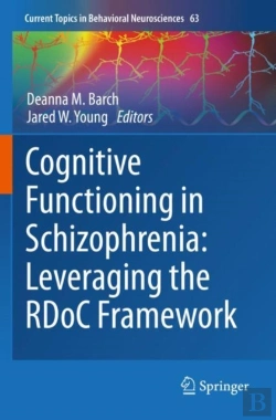 Bertrand.pt - Cognitive Functioning In Schizophrenia: Leveraging The Rdoc Framework