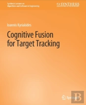 Cognitive Fusion For Target Tracking
