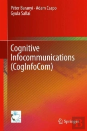 Cognitive Infocommunications (Coginfocom)