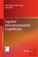 Cognitive Infocommunications (Coginfocom)