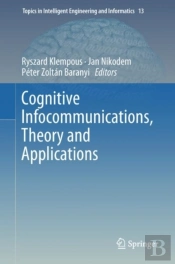 Cognitive Infocommunications, Theory And Applications