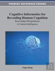 Cognitive Informatics For Revealing Human Cognition