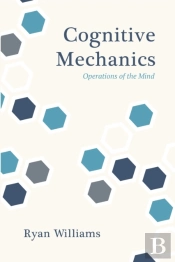 Cognitive Mechanics