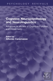 Cognitive Neuropsychology And Neurolinguistics