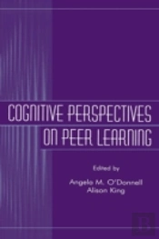 Cognitive Perspectives On Peer Learning
