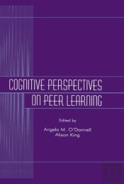 Cognitive Perspectives On Peer Learning