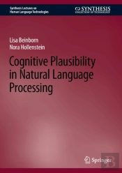 Cognitive Plausibility In Natural Language Processing