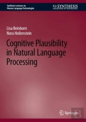 Cognitive Plausibility In Natural Language Processing
