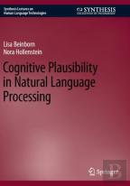 Cognitive Plausibility In Natural Language Processing