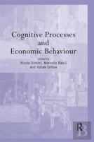 Cognitive Processes And Economic Behaviour