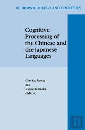 Cognitive Processing Of The Chinese And The Japanese Languages