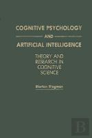 Cognitive Psychology And Artificial Intelligence