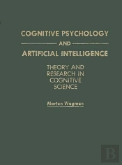 Cognitive Psychology And Artificial Intelligence
