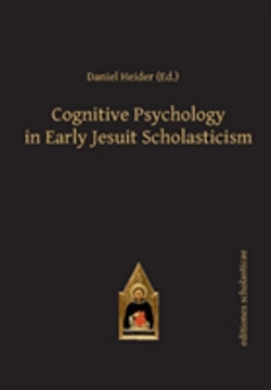 Bertrand.pt - Cognitive Psychology In Early Jesuit Scholasticism
