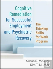 Cognitive Remediation For Successful Employment And Psychiatric Recovery