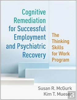 Bertrand.pt - Cognitive Remediation For Successful Employment And Psychiatric Recovery