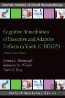 Cognitive Remediation Of Executive And Adaptive Deficits In Youth (C-Ready)