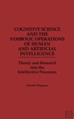 Bertrand.pt - Cognitive Science And The Symbolic Operations Of Human And Artificial Intelligence