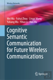 Cognitive Semantic Communication For Future Wireless Communications