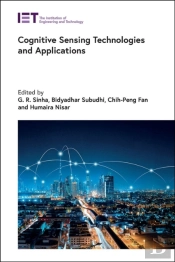Cognitive Sensing Technologies And Applications