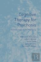 Cognitive Therapy For Psychosis