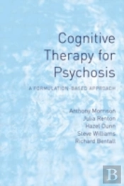 Cognitive Therapy For Psychosis