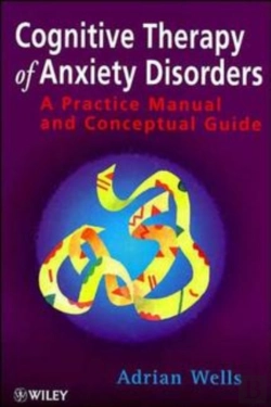 Bertrand.pt - Cognitive Therapy Of Anxiety Disorders