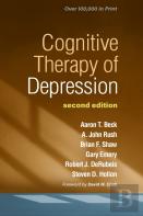 Cognitive Therapy Of Depression, Second Edition