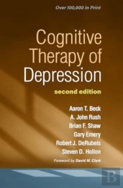 Cognitive Therapy Of Depression, Second Edition