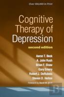 Cognitive Therapy Of Depression, Second Edition