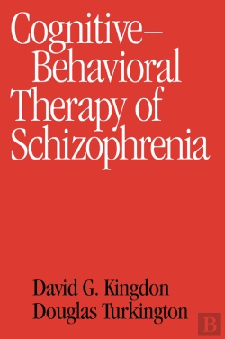Bertrand.pt - Cognitive Therapy Of Schizophrenia