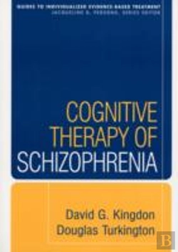 Bertrand.pt - Cognitive Therapy Of Schizophrenia